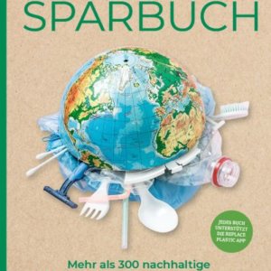 Plastiksparbuch Alternativen zu Plastik