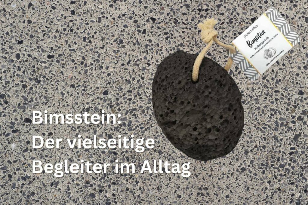 Bimstein - Bims mit 10 Anwendungsideen